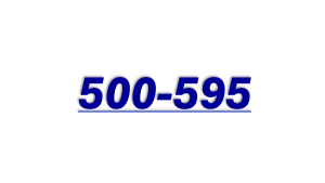 500 - 595