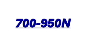 700 -950N