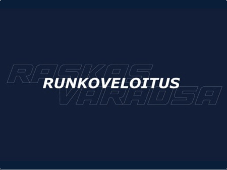 RUNKOVELOITUS,HYVITETÄÄN KUN VANHA PALAUTETAAN